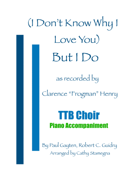 But I Do (i Don't Know Why) (arr. Cathy Stamegna)