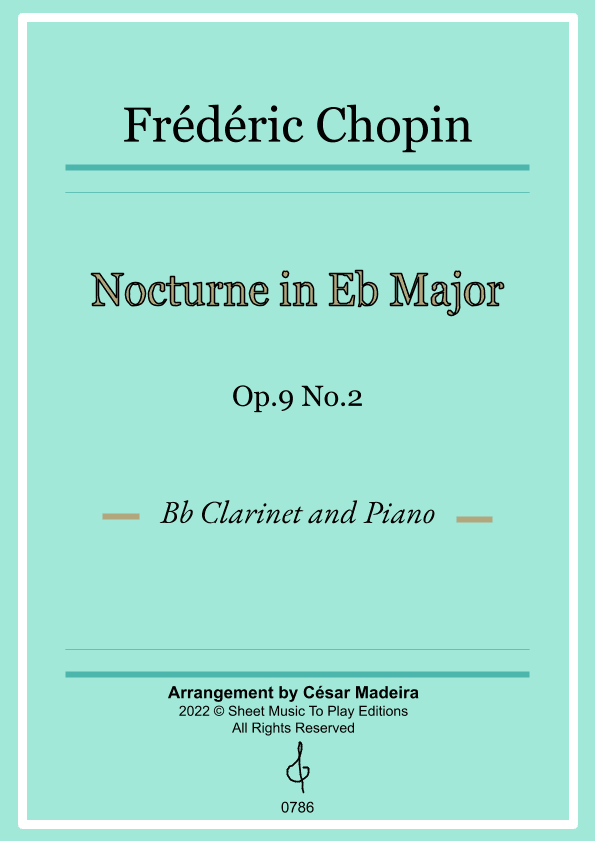 Nocturne Op.9 No.2 by Chopin - Bb Clarinet and Piano (Full Score and Parts) (arr. César Madeira)