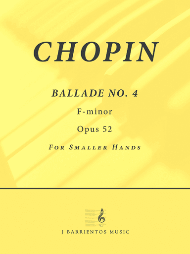 Chopin Ballade No. 4 for Smaller Hands (arr. John Barrientos)