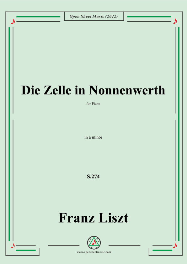 Liszt-Die Zelle in Nonnenwerth,S.274,in a minor,for Piano (arr. OSM Press)