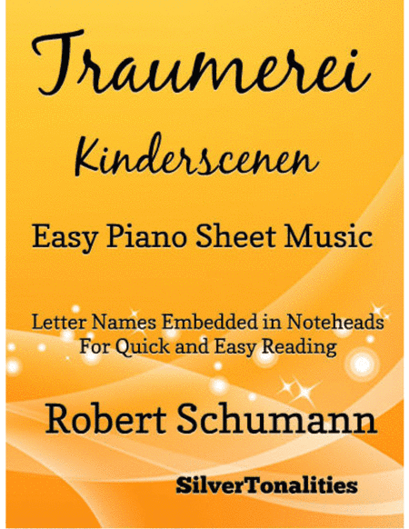 Traumerei Kinderscenen Easy Piano Sheet Music (arr. SilverTonalities)