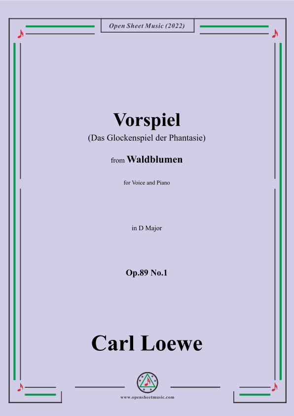 Loewe-Vorspiel(Das Glockenspiel der Phantasie),Op.89 No.1,in D Major (arr. OSM Press)