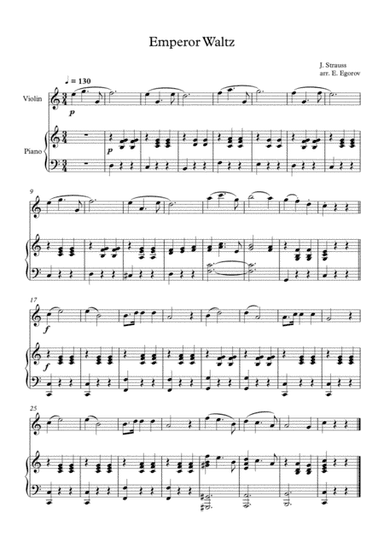 Emperor Waltz, Johann Strauss Jr., For Violin & Piano (arr. Eugene Egorov)