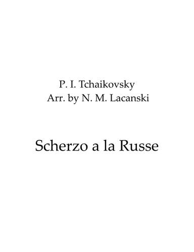 Scerzo a la Russe (arr. Nick M Lacanski)