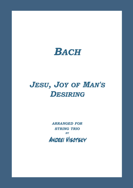 Jesu, Joy of Man's desiring (arr. A. Visotsky)