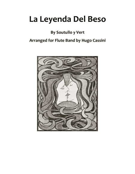 La Leyenda Del Beso for Flute Band (Flute Choir) (arr. Hugo Cassini)