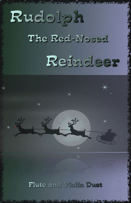 Rudolph The Red-nosed Reindeer (arr. David McKeown)