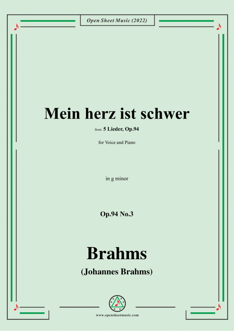 Brahms-Mein herz ist schwer,Op.94 No.3 in g minor (arr. Open Cloud)