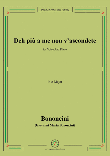 Bononcini,G.M.-Deh più a me non v'ascondete,in A Major,for Voice and Piano (arr. MSM)