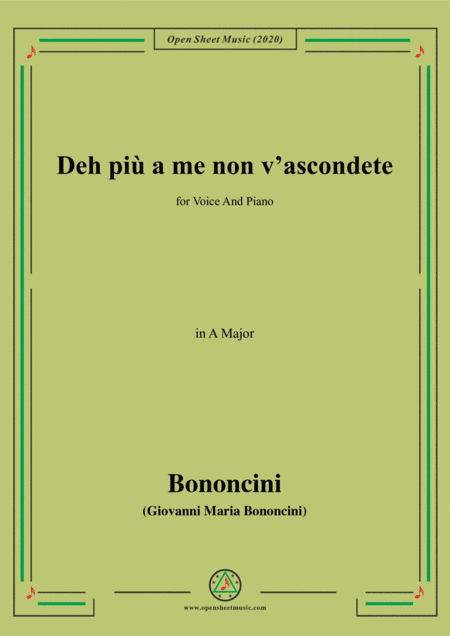 Bononcini,G.M.-Deh più a me non v'ascondete,in A Major,for Voice and Piano (arr. MSM)