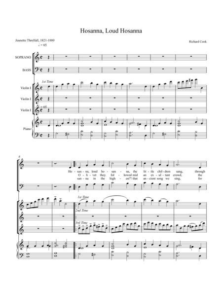 Hosanna, Loud Hosanna SCORE