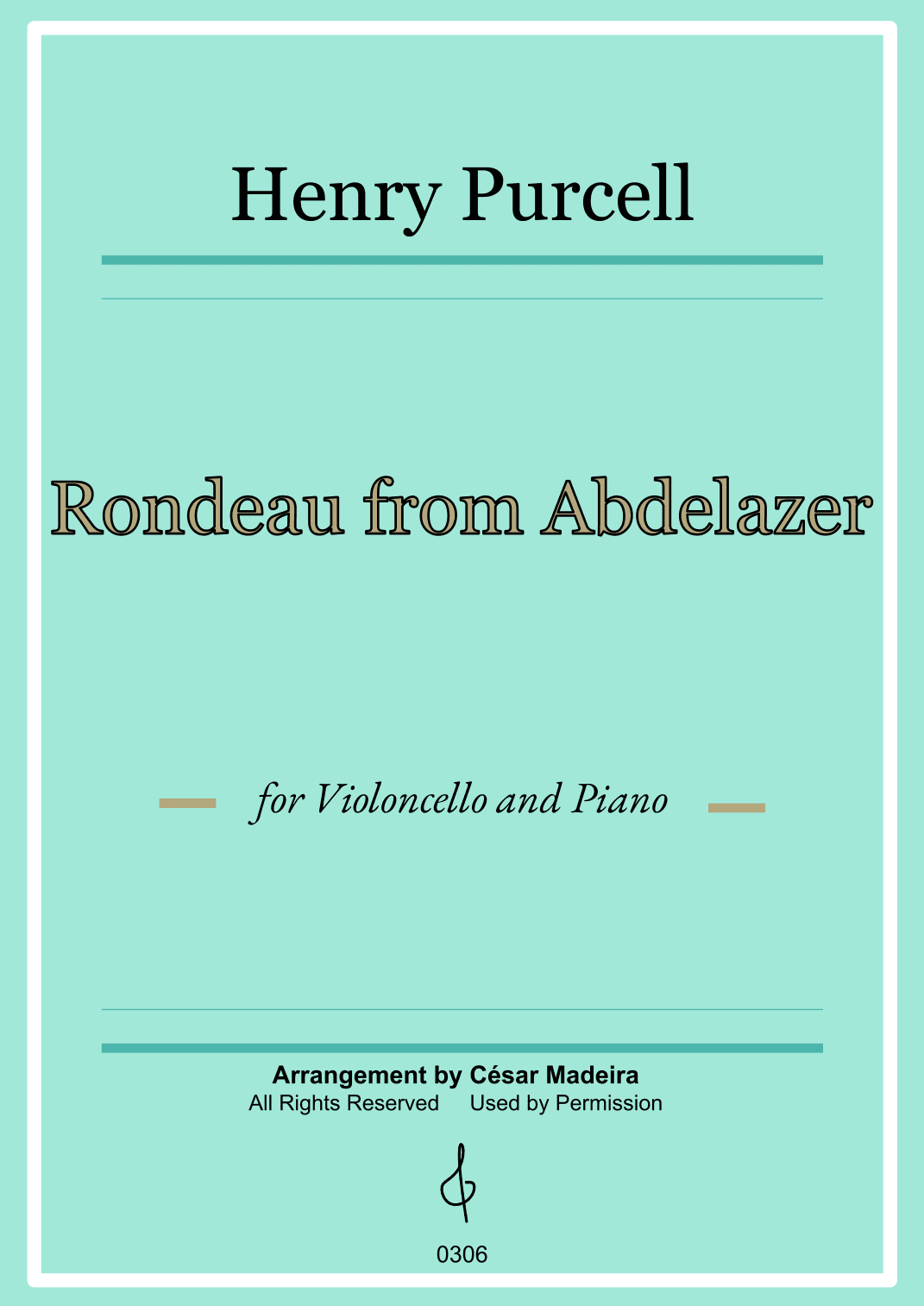 Rondeau from Abdelazer - Cello and Piano (Full Score) (arr. César Madeira)