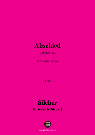 Silcher-Abschied,for Voice(ad lib.) and Piano (arr. OSM Press)