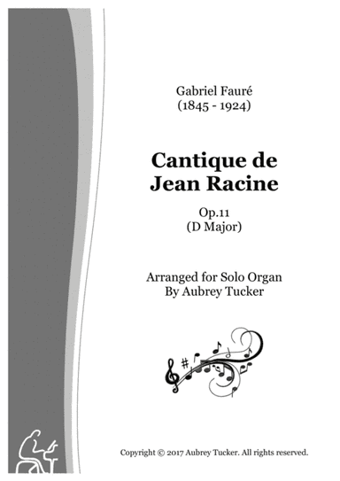 Organ: Cantique de Jean Racine (Op.11, D Major) - Gabriel Faure (arr. Aubrey Tucker)