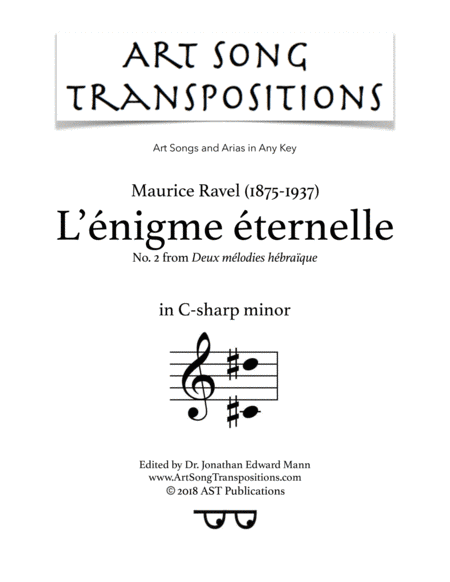 RAVEL: L'énigme éternelle (transposed to C-sharp minor) (arr. ArtSongTranspositions.com)