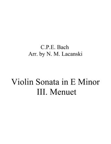 Sonata in E Minor for Violin and String Quartet III. Menuet (arr. Nick Lacanski)