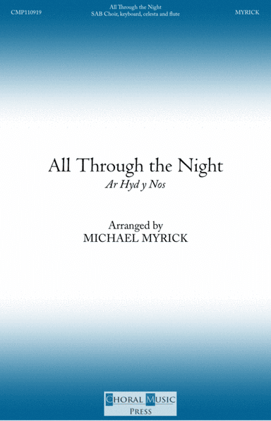 All Through the Night (Ar Hyd y Nos) (arr. MICHAEL MYRICK)