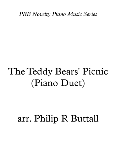 PRB Novelty Piano Series - The Teddy Bears' Picnic (Bratton) [Piano Duet - Four Hands] (arr. PRB Music)