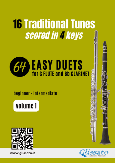Flute and Clarinet 64 easy duets - 16 Traditional tunes scored in four keys  (volume 1) (arr. Francesco Leone)