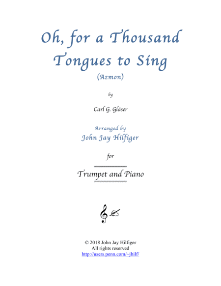 Oh, for a Thousand Tongues to Sing for Trumpet and Piano (arr. John Jay Hilfiger)