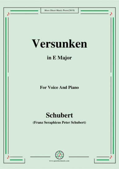 Schubert-Versunken,in E Major,for Voice&Piano (arr. MSM)