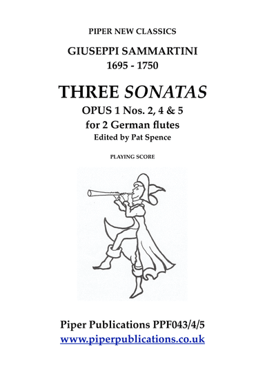 G. SAMMARTINI: THREE SONATAS OPUS 1 FOR 2 GERMAN FLUTES (arr. Edited by Pat Spence)