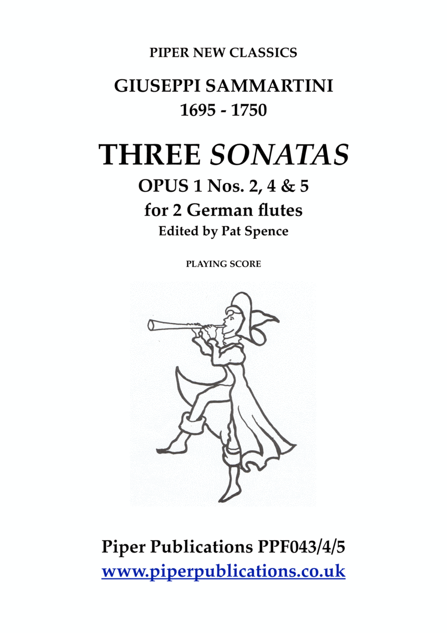 G. SAMMARTINI: THREE SONATAS OPUS 1 FOR 2 GERMAN FLUTES (arr. Edited by Pat Spence)