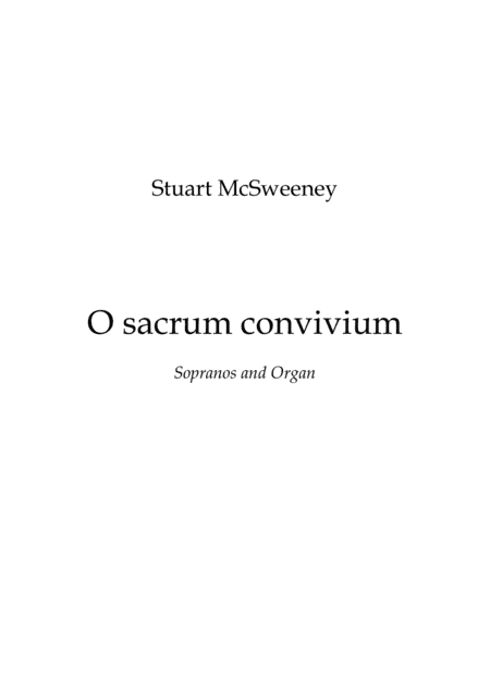 O sacrum convivium (S + Organ)
