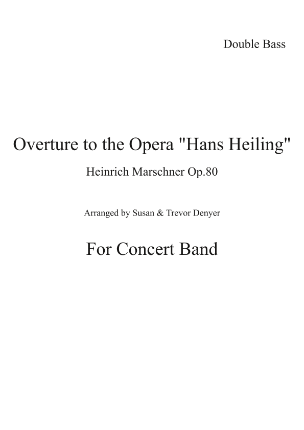 Overture to the Opera "Hans Heiling" (arr. Trevor Denyer)