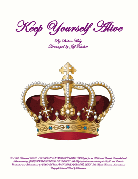 Keep Yourself Alive (arr. Jeff Tincher)