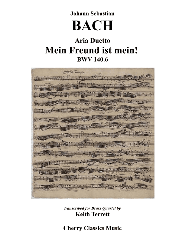 Mein Freund is mien! Aria Duetto for Brass Quartet (arr. Keith Terrett)