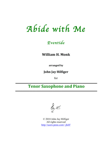 Abide with Me for Tenor Saxophone and Piano (arr. John Jay Hilfiger)