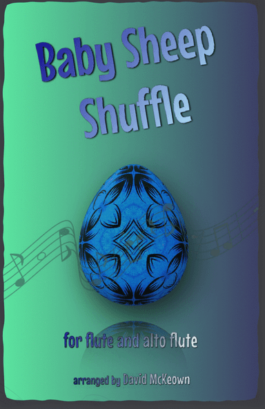 The Baby Sheep Shuffle for Flute and Alto Flute Duet