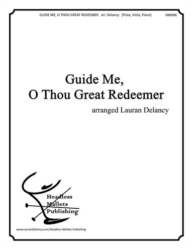 Guide Me, O Thou Great Redeemer (Flute, Viola, Piano) (arr. Lauran Delancy)