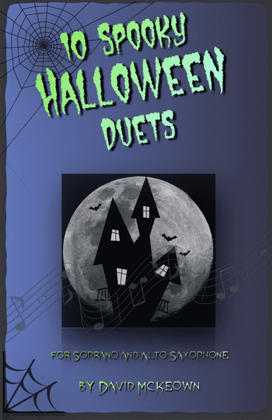 10 Spooky Halloween Duets for Soprano and Alto Saxophone