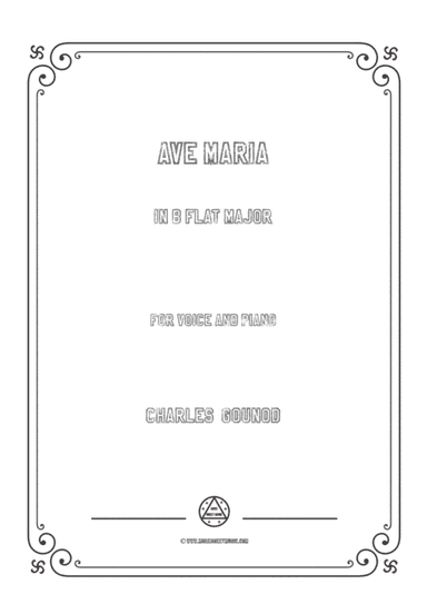 Gounod-Ave Maria in B flat Major,for Voice and Piano (arr. MSM)