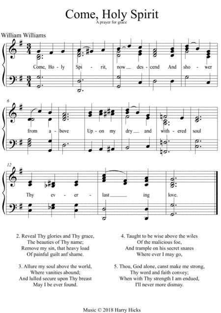 Come, Holy Spirit. A new tune to a wonderful William Williams hymn.