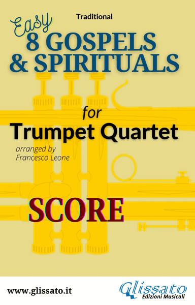 8 Gospels & Spirituals - Trumpet quartet (score) (arr. Traditional)