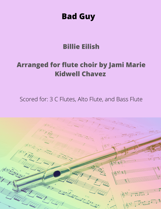 Bad Guy (arr. Jami Marie Kidwell Chavez)