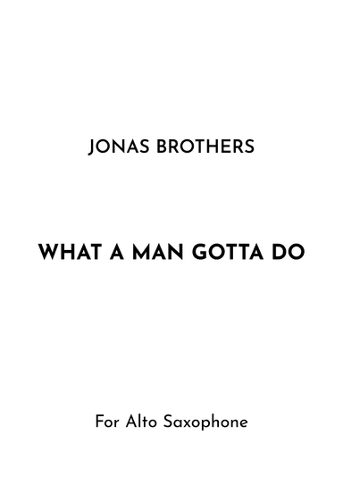 What A Man Gotta Do (arr. Jireh J.)