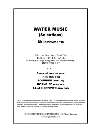 Water Music (Selections) - Lead sheet (melody & chords) in original keys for Bb instruments (arr. Stephen Bulat)