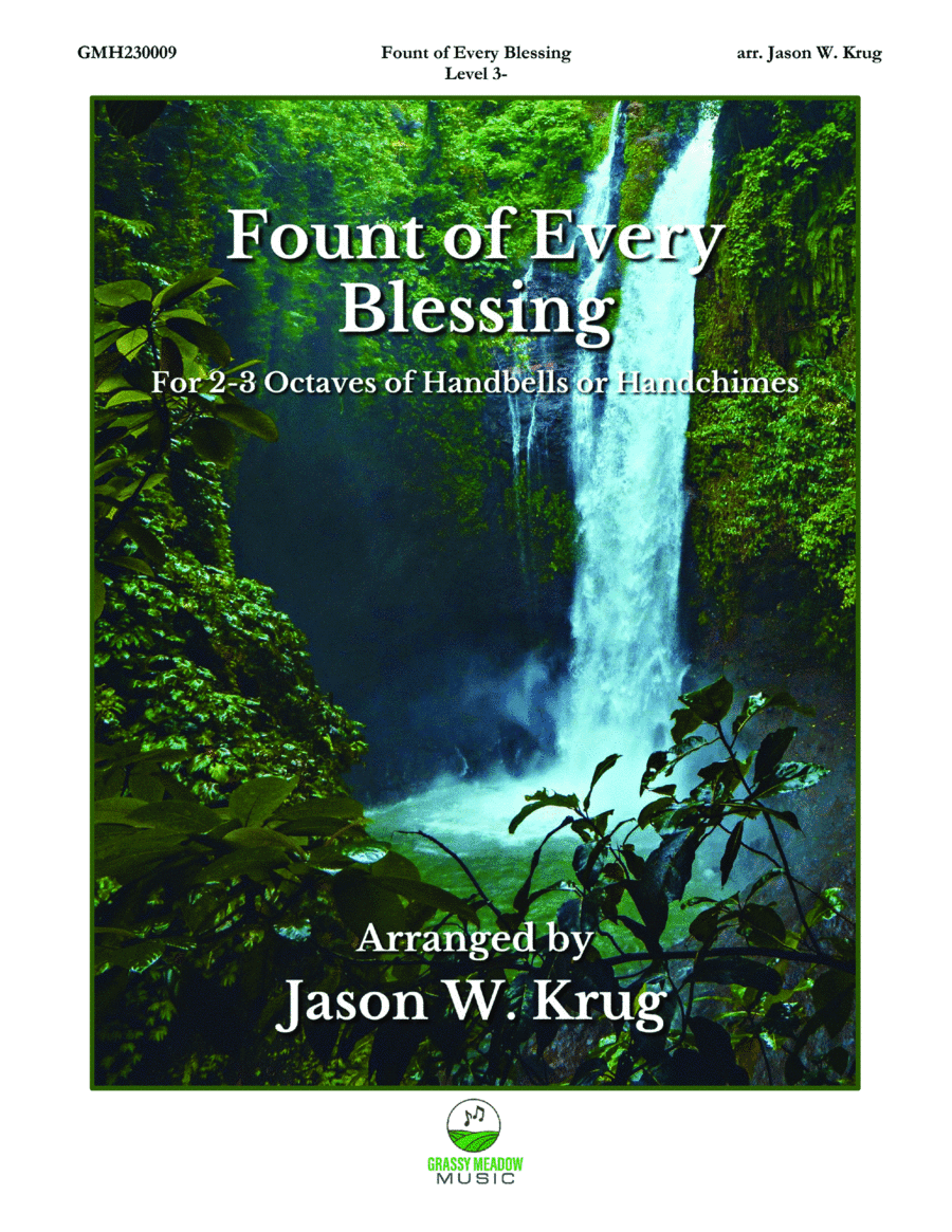 Fount of Every Blessing (for 2-3 octave handbell ensemble) (site license) (arr. Jason W. Krug)