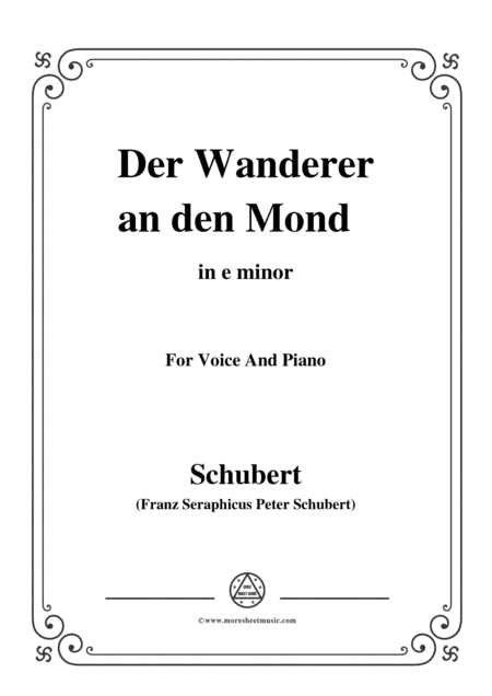 Schubert-Der Wanderer an den Mond,Op.80,in e minor,for Voice&Piano (arr. MSM)