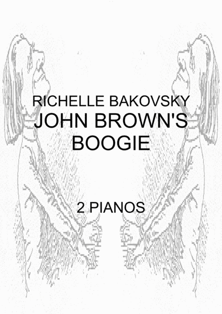 R. Bakovsky: Mine Eyes Have Seen the Glory, or John Brown's Boogie for 2 Rock Pianos (arr. Richelle Bakovsky)