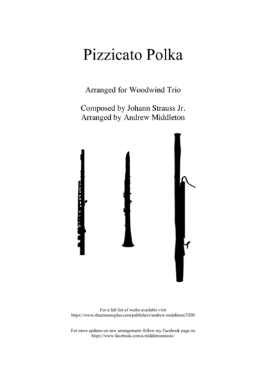 Pizzicato Polka arranged for Woodwind Trio (arr. Andrew Middleton)