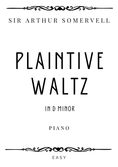 Somervell - Plaintive Waltz in D minor - Easy (arr. Piacere Music Sheets)