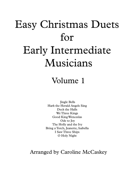 Easy Christmas Duets for Early Intermediate Cello and Bass Duet Volume 1 (arr. Caroline McCaskey)
