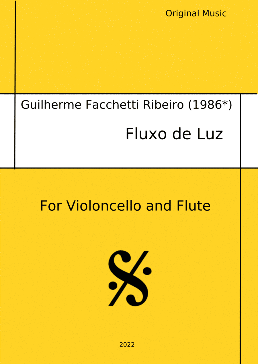 Guilherme Facchetti Ribeiro - Fluxo de Luz. For Violoncello and Flute