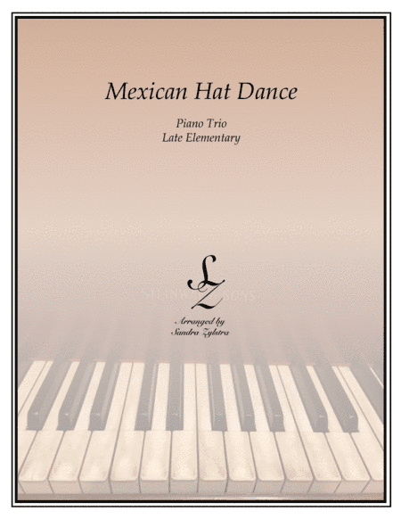 Mexican Hat Dance (1 piano, 6 hands trio) (arr. Sandra Zylstra)