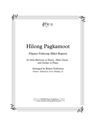 Hilong Pagkamoot, a Filipino seranade from the Bicol Region (arr. Ruben Federizon)
